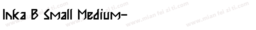 Inka B Small Medium字体转换